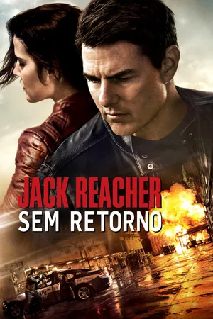 Jack Reacher: Sem Retorno (2016)