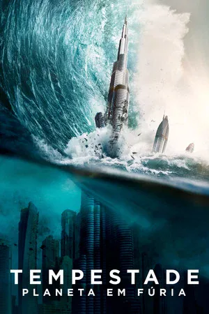 Tempestade: Planeta em Fúria (2017)